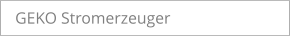 GEKO Stromerzeuger